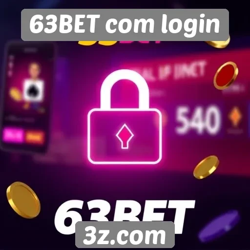 Login no 63BET é fácil e seguro